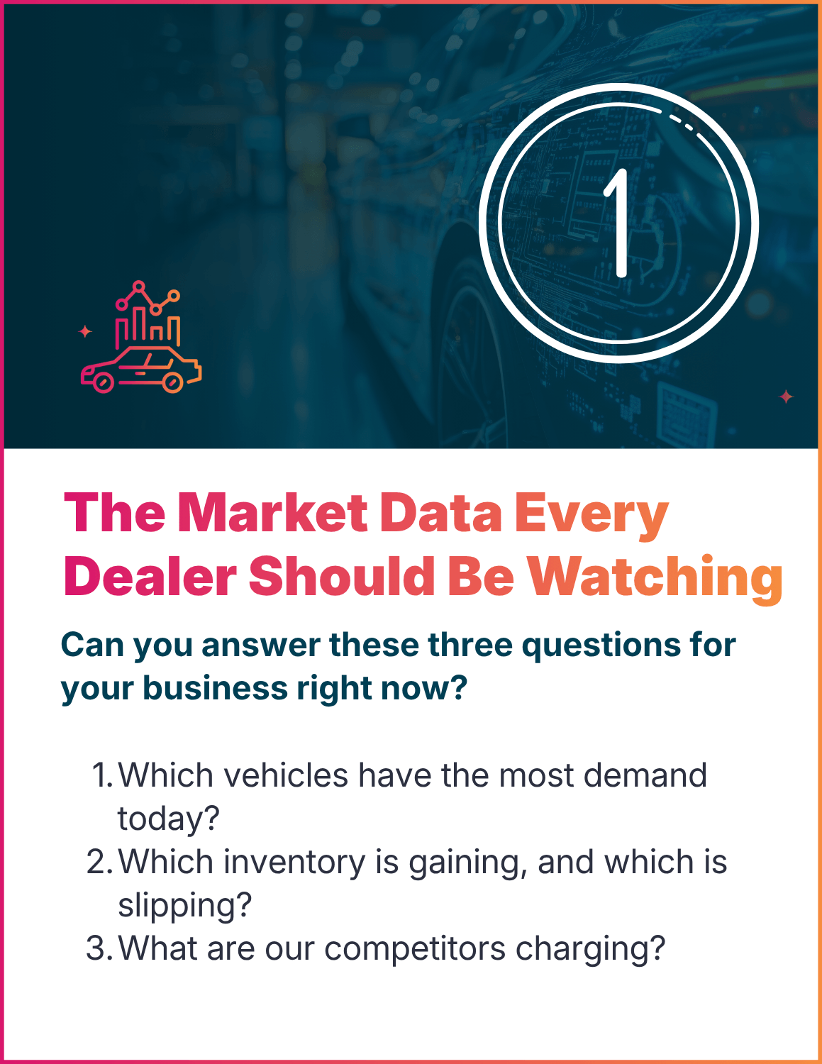 The market data every dealer should be watching